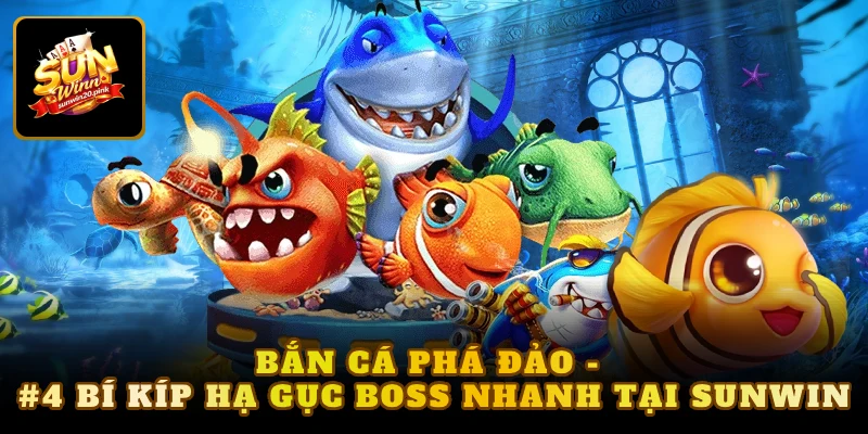 Bắn cá phá đảo