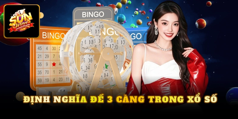 Định nghĩa đề 3 càng trong xổ số