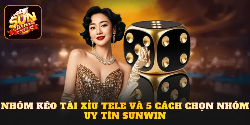 nhóm kéo tài xỉu tele