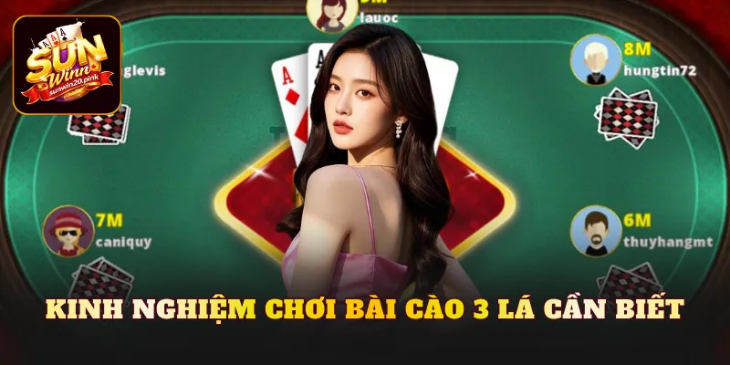 Kinh nghiệm chơi bài cào 3 lá cần biết
