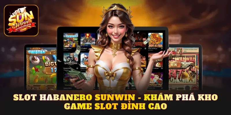 Slot Habanero Sunwin